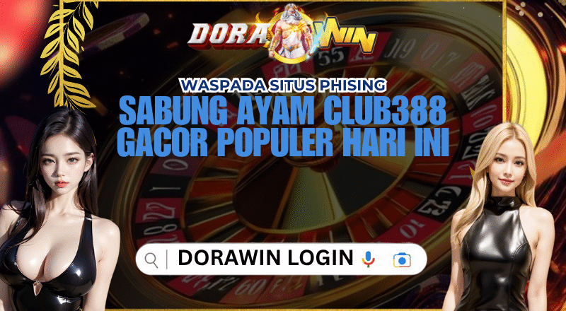 Sabung Ayam Club388 Gacor Populer Hari Ini